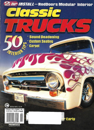 CLASSIC TRUCKS 1999 FEB - '41 CHEVY, '56 F-100, '32 FORD, '64 CHEVY, '72 CHEVY
